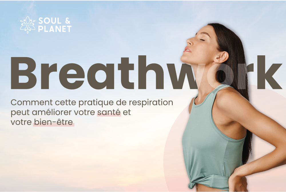 Breathwork : Comment cette pratique de respiration peut améliorer votre santé et votre bien-être